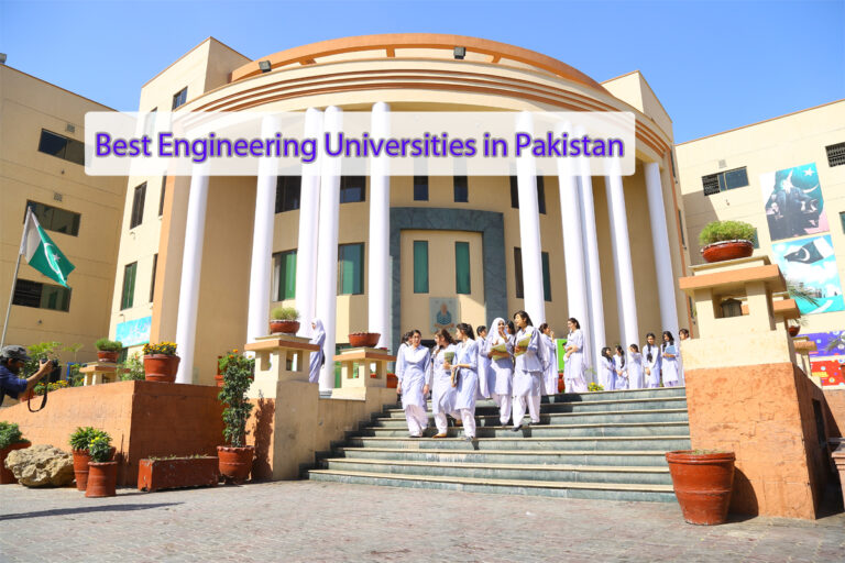Best Engineering Universities In Pakistan 768x512 