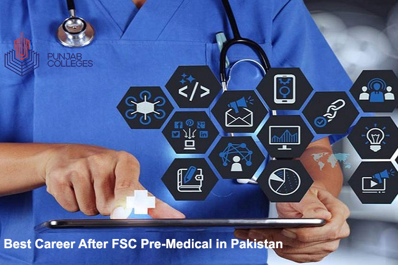 Best Career after FSC Pre-Medical in Pakistan